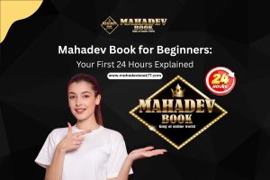Mahadev Book for Beginners: Your First 24 Hours Explained