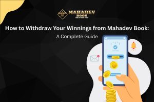 Read more about the article How to Withdraw Your Winnings from Mahadev Book: A Complete Guide